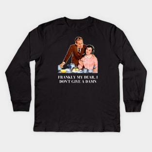 Frankly my dear I don't give a damn funny retro couple Kids Long Sleeve T-Shirt